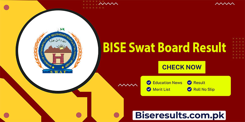 BISE Swat Board Result Date