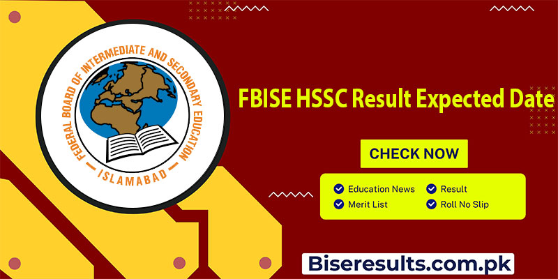 FBISE HSSC Result 2025 Expected Date